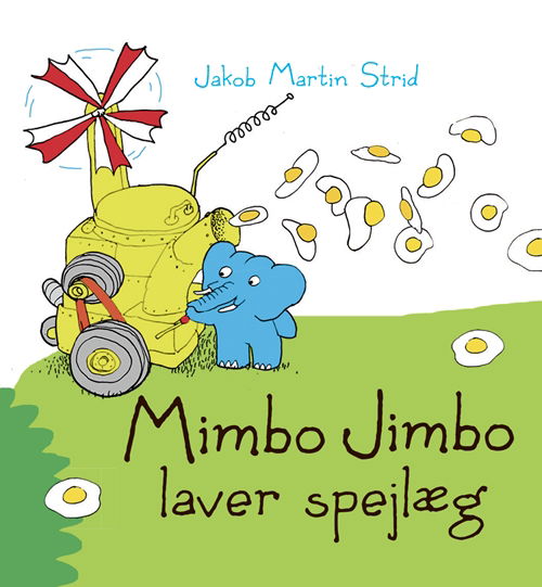 Cover for Jakob Martin Strid · Mimbo Jimbo laver spejlæg (Pappbok) [1:a utgåva] (2014)