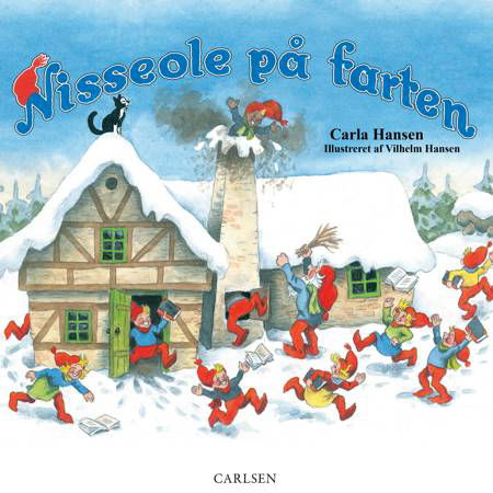Cover for Carla Hansen; Vilhelm Hansen · Nisseole på farten (Bound Book) [2th edição] (2010)