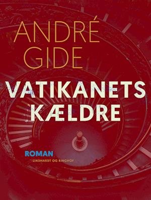 Cover for André Gide · Vatikanets kældre (Sewn Spine Book) [1st edition] (2023)