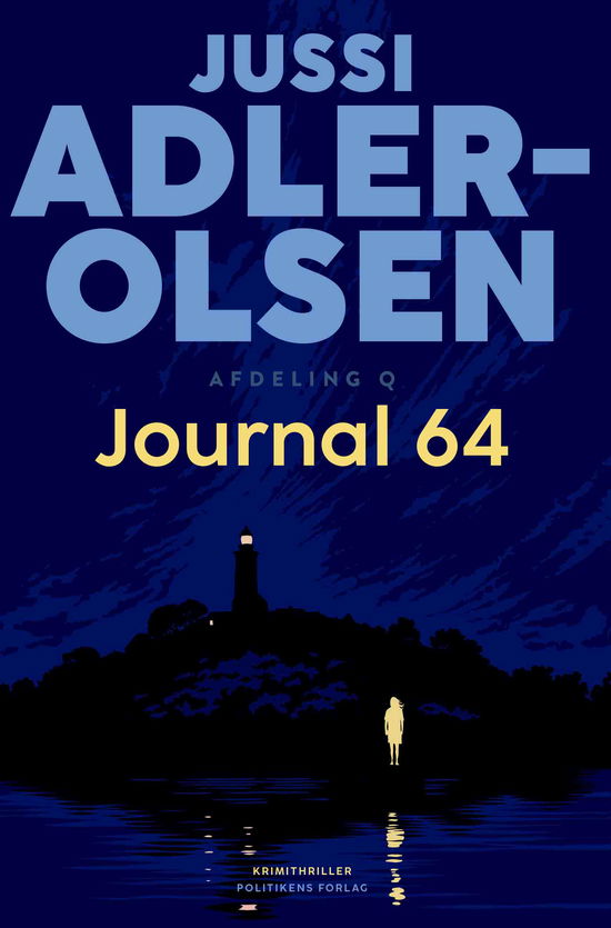 Afdeling Q: Journal 64 - Jussi Adler-Olsen - Bøker - Politikens Forlag - 9788740070644 - 6. oktober 2023