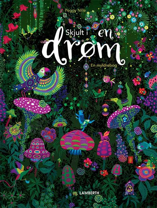 Skjult i en drøm - Peggy Nille - Libros - Lamberth - 9788771616644 - 28 de mayo de 2019