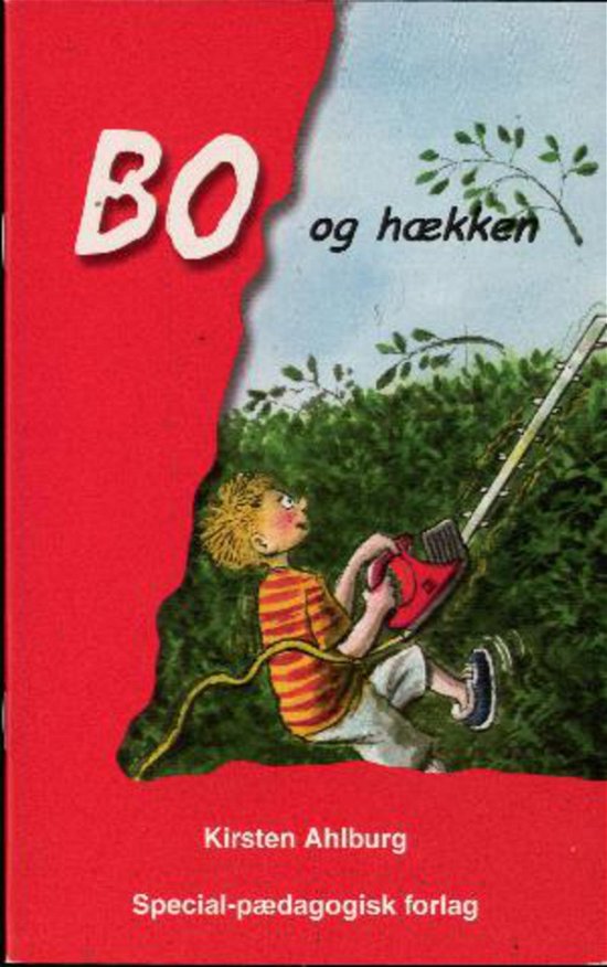 Cover for Kirsten Ahlburg · Bo: Bo og hækken (Heftet bok) [1. utgave] (2010)