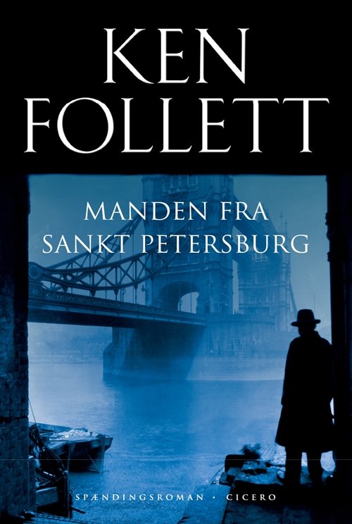 Cover for Ken Follett · Manden fra Sankt Petersburg (Pocketbok) [5. utgave] [Paperback] (2007)