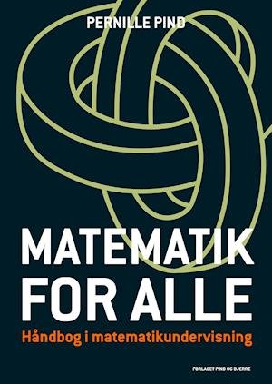 Cover for Pernille Pind · Matematik for alle (Sewn Spine Book) [2nd edition] (2021)
