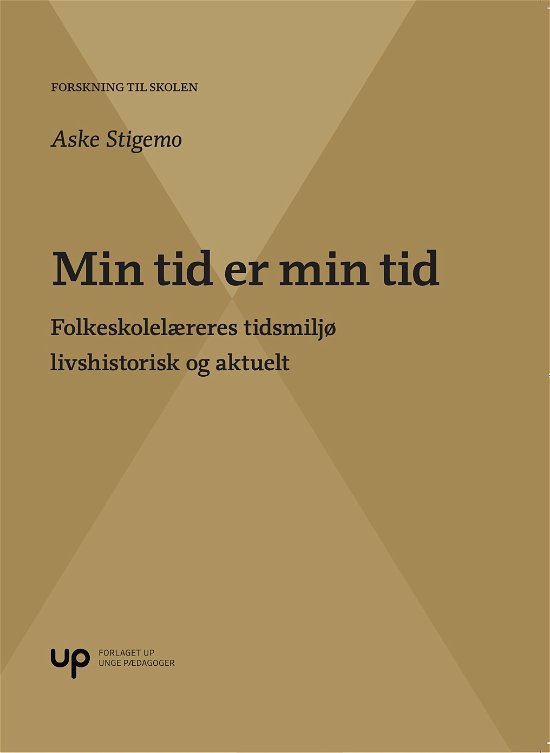 Cover for Aske Stigmo · Min tid er min tid (Heftet bok) [1. utgave] (2020)