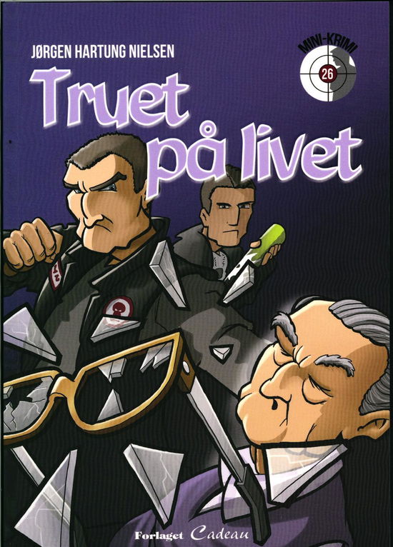 Cover for Jørgen Hartung Nielsen · Mini-krimi: Truet på livet (Sewn Spine Book) [1.º edición] (2017)