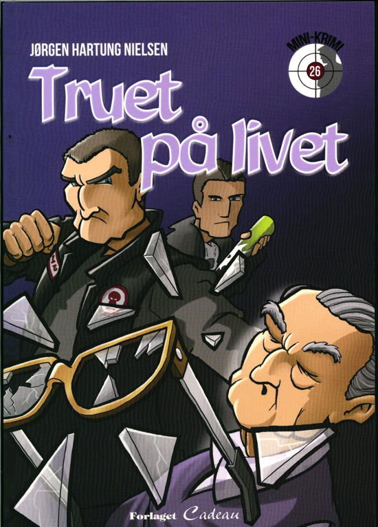 Cover for Jørgen Hartung Nielsen · Mini-krimi: Truet på livet (Taschenbuch) [1. Ausgabe] (2017)