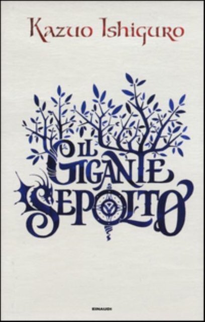 Cover for Kazuo Ishiguro · Il Gigante Sepolto (Bog) (2016)