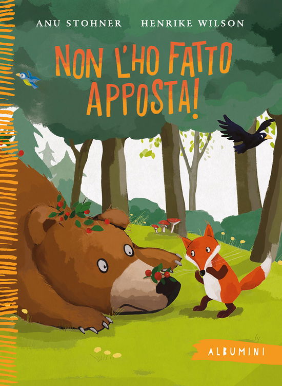 Cover for Anu Stohner · Non L'ho Fatto Apposta! Ediz. A Colori (Book)