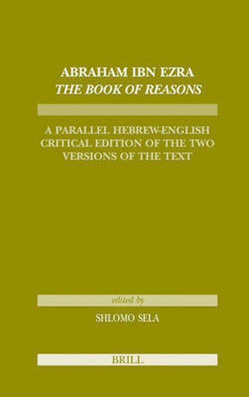 Cover for S. · Abraham Ibn Ezra the Book of Reasons (Études Sur Le Judaïsme Medieval) (Hardcover Book) [Bilingual edition] (2007)