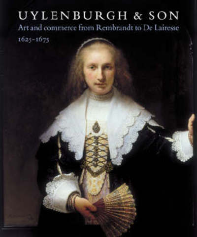 Cover for Friso Lammertse · Ulyenburgh &amp; Son: Art and Commerce from Rembrandt to De Lairesse 1625-1675 (Paperback Book) (2006)