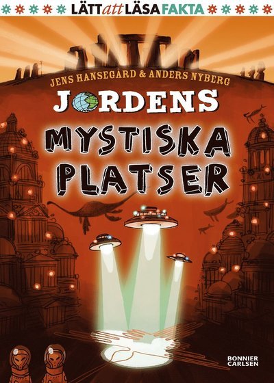 Jordens mystiska platser - Jens Hansegård - Livros - Bonnier Carlsen - 9789163883644 - 1 de julho de 2015