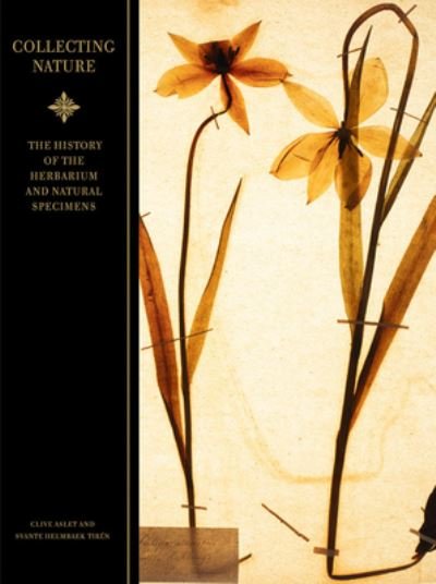 Clive Aslet · Collecting Nature: The History of the Herbarium and Natural Specimens (Inbunden Bok) (2022)