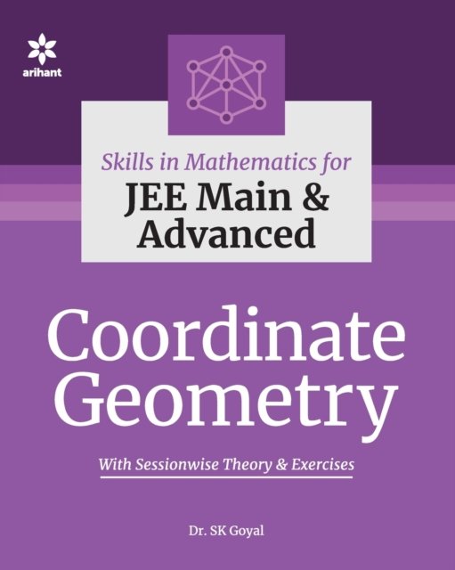 Cover for S.K. Goyal · Skills in Mathematics - Coordinate Geometry for Jee Main and Advanced (Paperback Book) (2021)