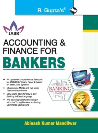 Cover for Abinash Kumar Mandilwar · Accounting and Finance for Bankers for Jaiib and Diploma in Banking &amp; Finance Examination (Paperback Book) (2020)