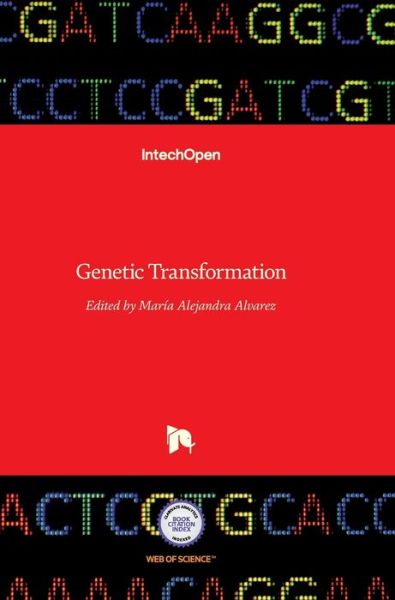 Cover for Maria Alvarez · Genetic Transformation (Hardcover Book) (2011)