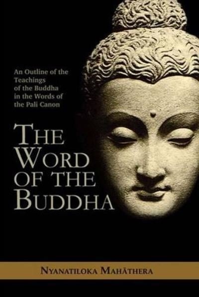 Cover for Nyanatiloka Mahathera · Word of the Buddha (Taschenbuch) (2016)