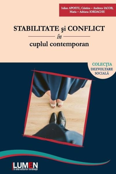 Cover for Iulian Apostu · Stabilitate Si Conflict in Cuplul Contemporan (Taschenbuch) (2017)