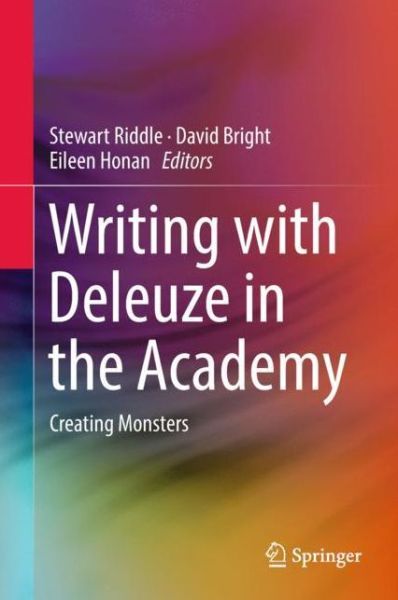 Cover for Writing with Deleuze in the Academy (Book) [1st ed. 2018 edition] (2018)