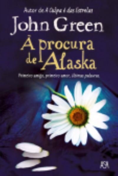 Cover for John Green · A procura de Alaska (Taschenbuch) (2013)