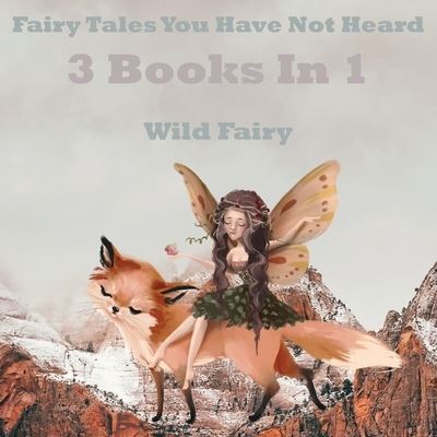 Cover for Wild Fairy · Fairy Tales You Have Not Heard (Paperback Book) (2021)