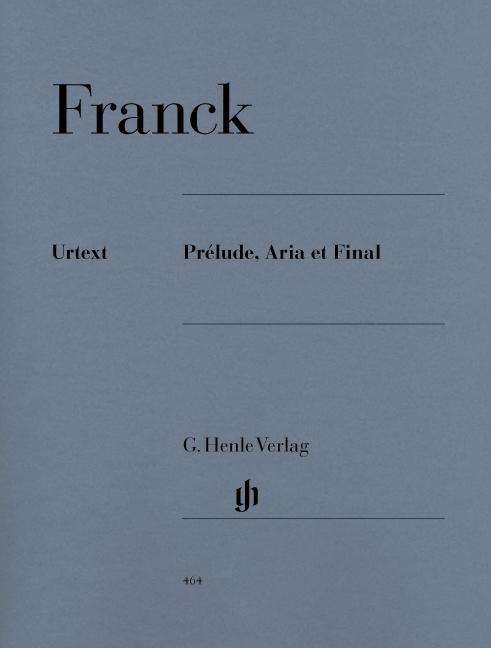 Cover for C. Franck · Pr lude,Aria.Final,Kl.HN464 (Book)