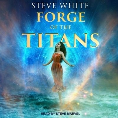 Cover for Steve White · Forge of the Titans (CD) (2020)
