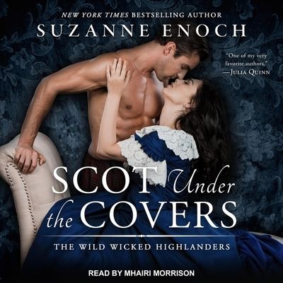 Scot Under the Covers - Suzanne Enoch - Música - Tantor Audio - 9798200650644 - 17 de noviembre de 2020