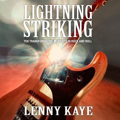 Cover for Lenny Kaye · Lightning Striking (CD) (2022)