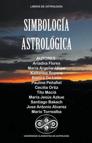 Simbologia Astrologica - Tito Macia - Libros - Little French eBooks - 9798201947644 - 20 de mayo de 2021