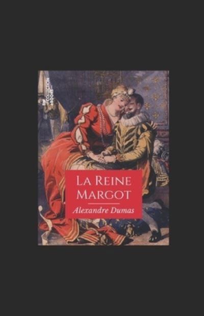 Cover for Alexandre Dumas · La Reine Margot (Paperback Book) (2022)