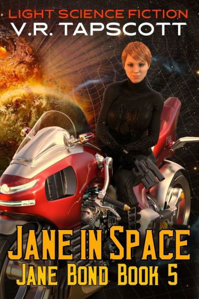 Jane in Space: Jane Bond Book 5 - Humorous Science Fiction - V R Tapscott - Böcker - Independently Published - 9798474297644 - 3 oktober 2021