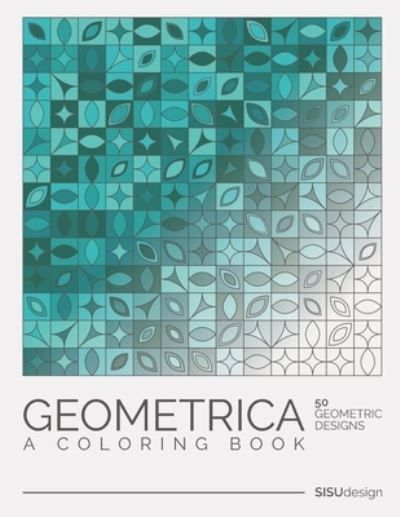 Cover for Sisu Design · Geometrica (Paperback Book) (2020)