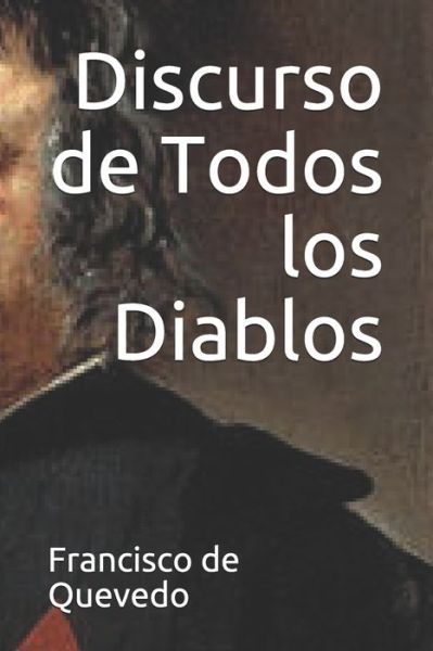 Cover for Francisco de Quevedo · Discurso de Todos los Diablos (Paperback Book) (2020)