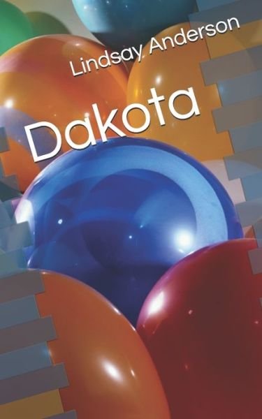 Cover for Lindsay Anderson · Dakota (Paperback Bog) (2020)