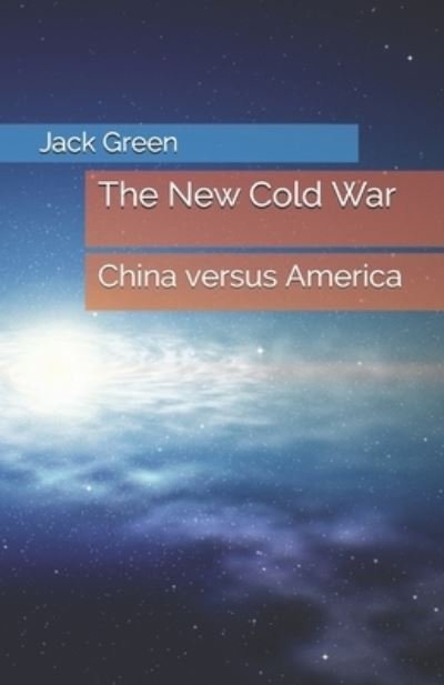 Cover for Jack Green · The New Cold War (Pocketbok) (2020)