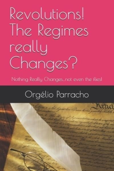 Cover for Orgélio Parracho · Revolutions! The Regimes really Changes? (Pocketbok) (2021)