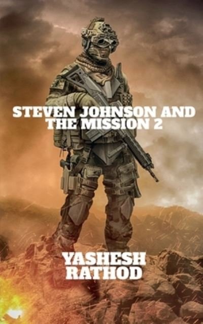 Cover for Yashesh Rathod · Steven Johnson and the Mission 2 (Paperback Bog) (2022)