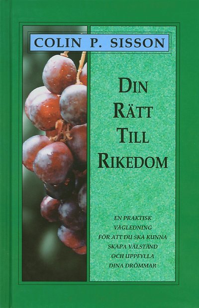 Cover for Colin P Sisson · Din rätt till rikedom (Hardcover Book) (2002)