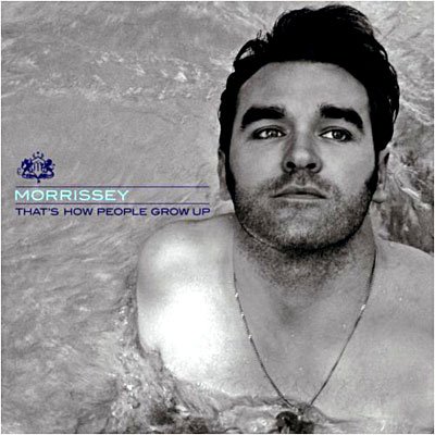 Cover for LP · Morrissey-that's How People Grow Up 1 (7&quot;) (2008)