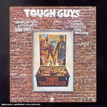 Three Tough Guys - Isaac Hayes - Música - STAX - 0090204538645 - 14 de fevereiro de 2002