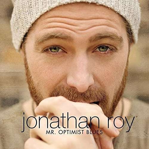 Cover for Jonathan Roy · Mr. Optimist Blues (CD) (2017)