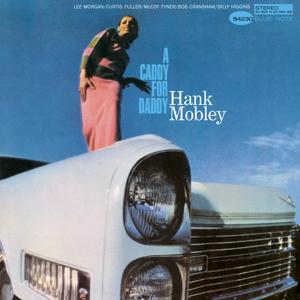 Cover for Hank Mobley · A Caddy For Daddy (CD) (2025)