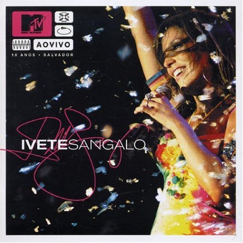Cover for Ivete Sangalo · MTV Ao Vivo (CD) (2004)