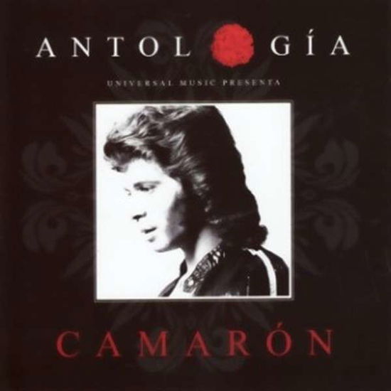 Antologia 2015 - Camaron De La Isla - Music - UNIVERSAL - 0602547313645 - January 13, 2017