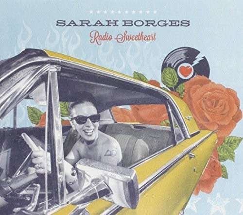 Cover for Sarah Borges · Radio Sweetheart (CD) (2013)