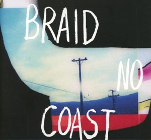 Cover for Braid · No Coast (CD) (2014)