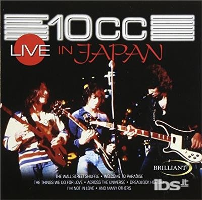 Cover for 10cc · Live in Japan (CD) (2017)