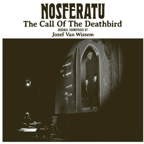 Nosferatu, The Call Of The Deathbird - Jozef Van Wissem - Música - INCUNABULUM - 0734077085645 - 4 de novembro de 2022