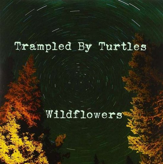 Cover for Trampled By Turtels · Wildflowers (LP) [Reissue edition] (2018)
